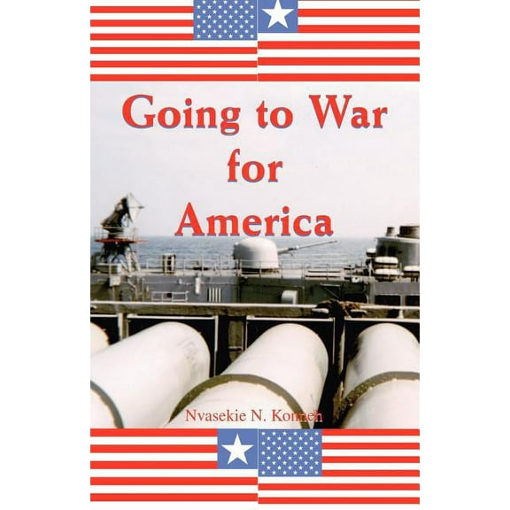 Going to War for America