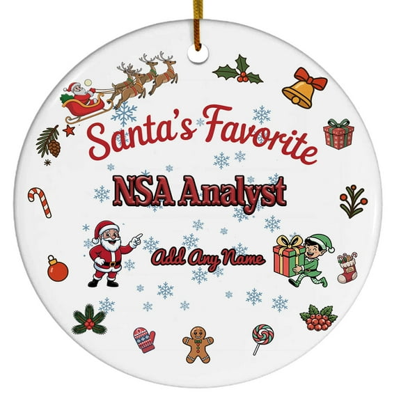 Santa's Favorite Nsa Analyst Ceramic Ornament, Custom Christmas Ornament, Christmas 2025 Tree Decoration, Gift for Family, Friends & Coworkers