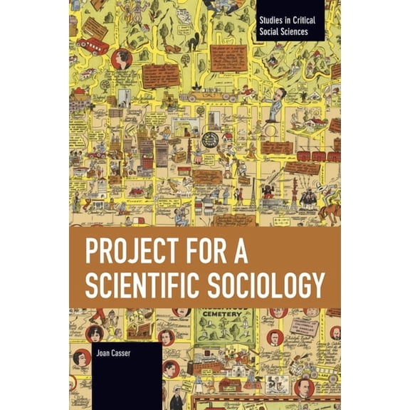 Studies in Critical Social Sciences Project for a Scientific Sociology, (Paperback)