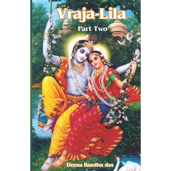 Vraja-Lila Part Two