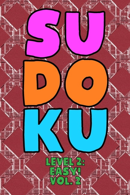 Sudoku Level 2 Easy Vol 2 Play 9x9 Grid Sudoku Easy Level 2 Volume 