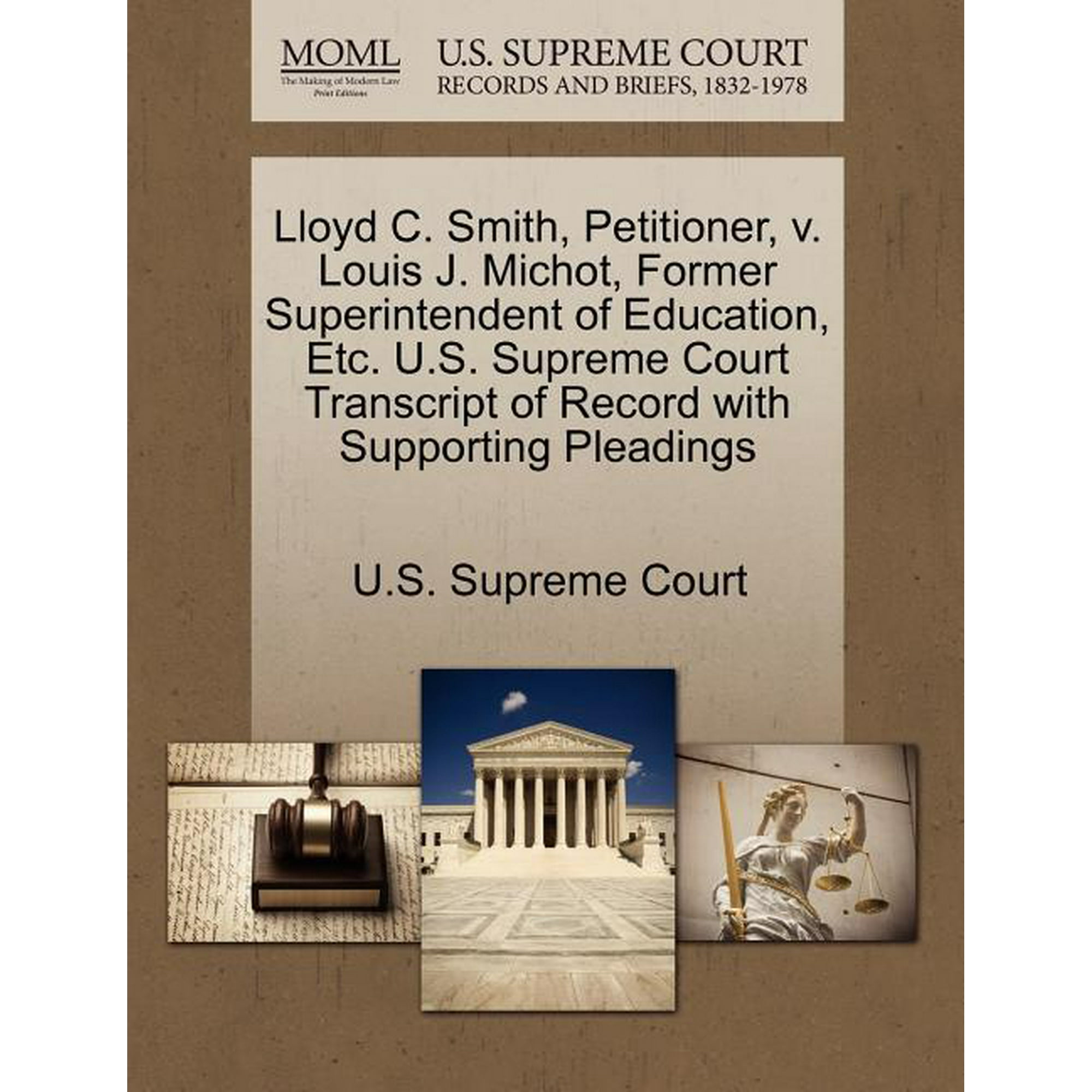 Lloyd C. Smith, Petitioner, V. Louis J. Michot, Former Superintendent of  Education, Etc. U.S. Supreme Court Transcript of Record with Supporting