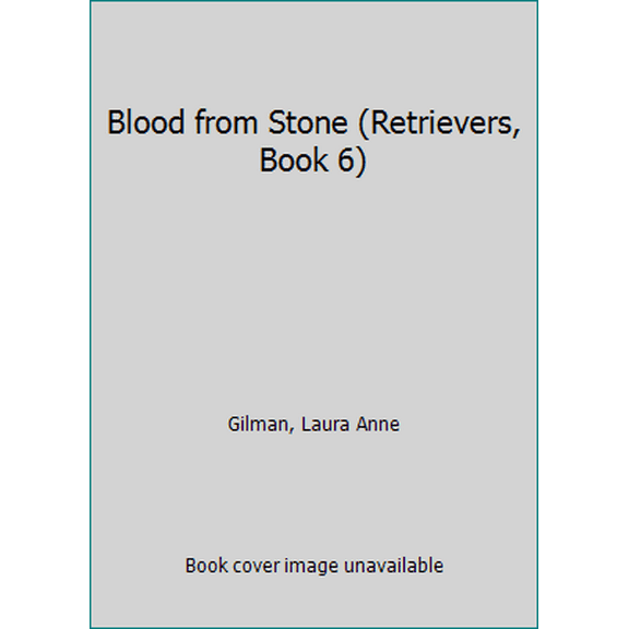 Pre-Owned Blood from Stone (Retrievers, Book 6) (Mass Market Paperback) 0373803095