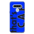 thumbnail image 1 of MUNDAZE LG Stylo 6 Shockproof Clear Hybrid Protective Phone Case Blue Clear Funny Text Quote That's Cap Cover, 1 of 6