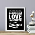 thumbnail image 2 of Designs ByLITA In This House, We Believe in Love, Laughter, and Lunges, 5 x 7 White Wall Print (Framed) | Working Out Room | Couples Decoration, 2 of 4