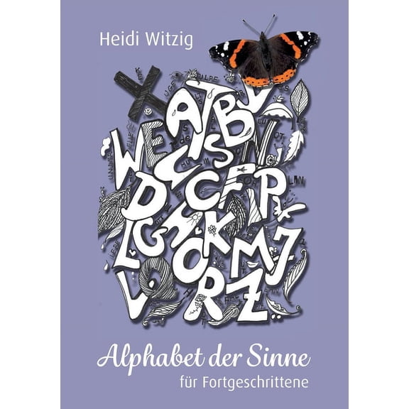 Alphabet der Sinne - für Fortgeschrittene (Paperback)