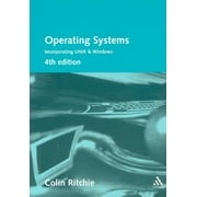 Operating Systems : Incorporating Unix and Windows