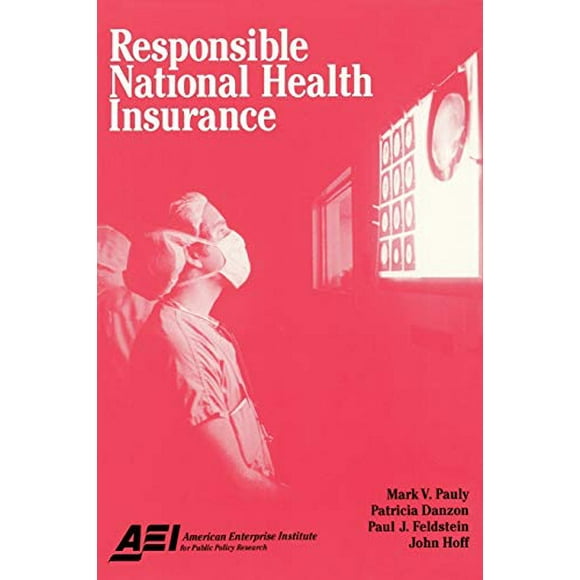 Responsible National Health Insurance