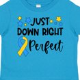thumbnail image 4 of Inktastic Just Down Right Perfect Down Syndrome Awareness Ribbon Boys or Girls Toddler T-Shirt, 4 of 5