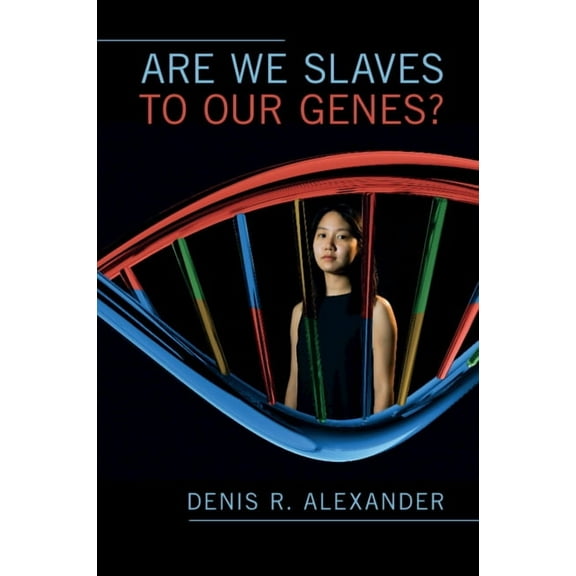 Are We Slaves to our Genes?, (Paperback)