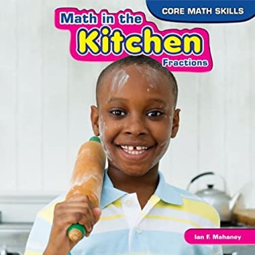 Pre-Owned Math in the Kitchen : Fractions (Hardcover) 9781448896561