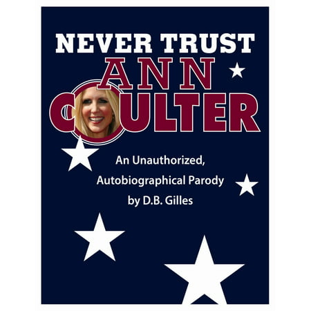 Never Trust Ann Coulter - eBook