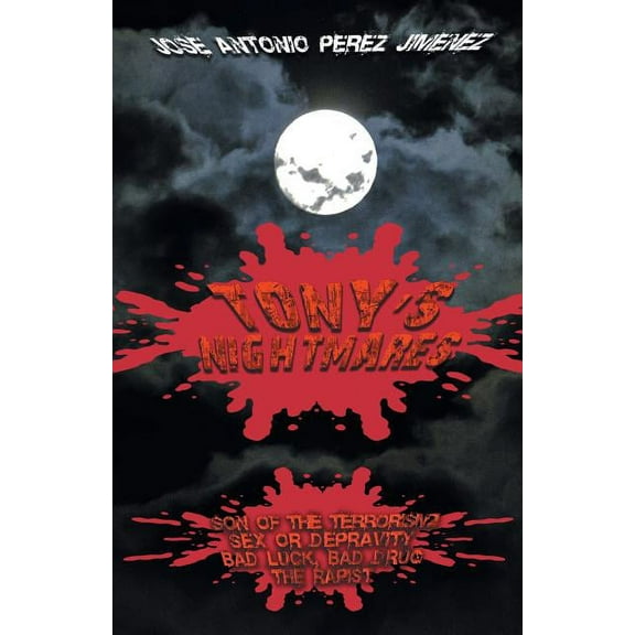 Tony's Nightmares (Paperback)