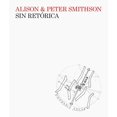 thumbnail image 1 of Libro Sin Retorica Tapa Blanda, Autor Alison Smithson, Editorial Puente Editores, 1 of 2