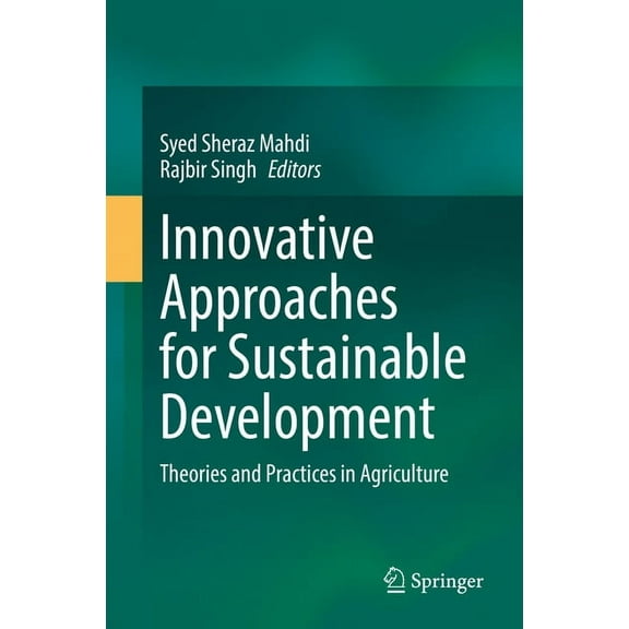 Innovative Approaches for Sustainable Development: Theories and Practices in Agriculture, (Hardcover)