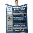 thumbnail image 1 of LHSHID Gifts for Brother Blanket Brother Gifts from Sister Brother Gifts Blanket Big Brother Gift Brother Birthday Gift for Brother Gifts for Brother from Brother Adult Graduation Blanket 60x80in, 1 of 6