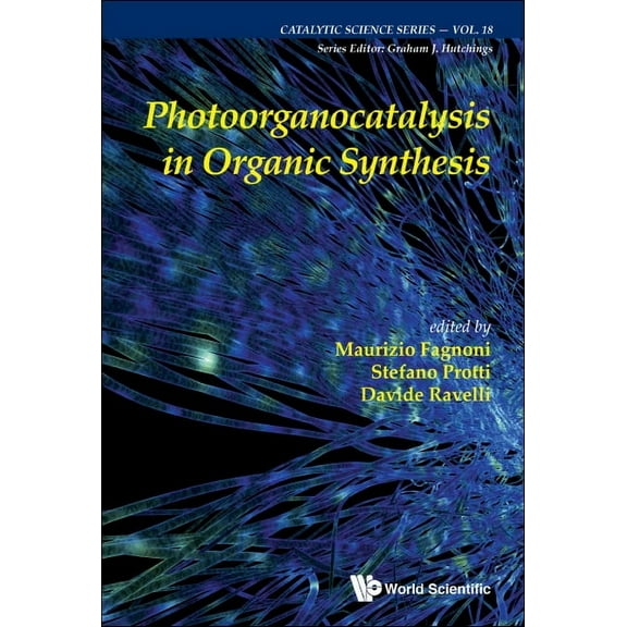 Catalytic Science Photoorganocatalysis in Organic Systems, Book 18, (Hardcover)