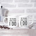 thumbnail image 4 of CTDream Funny 10th Wedding Anniversary 11oz. Couples Coffee Mug Gag Gift, 10 Years Ago I Said I Do, I Said I Do What I'm Told, 2-Pack with Gift Box for Husband Wife Parents, 4 of 7