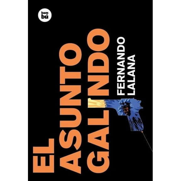 EXIT: El asunto Galindo (Hardcover)
