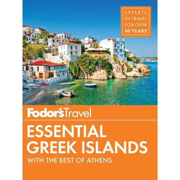 Pre-Owned Fodor's Essential Greek Islands: With Great Cruises & the Best of Athens (Paperback) 1640970061 9781640970069