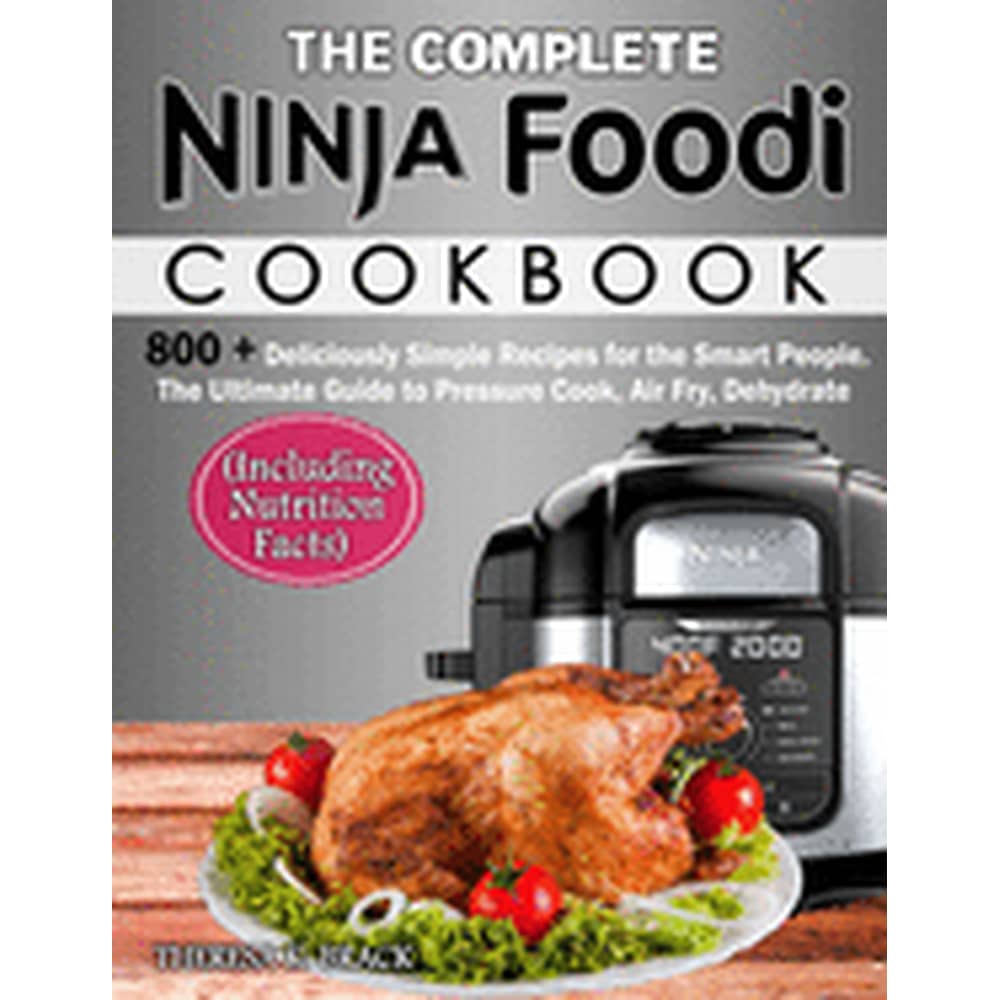 The Complete Ninja Foodi Cookbook (Paperback)