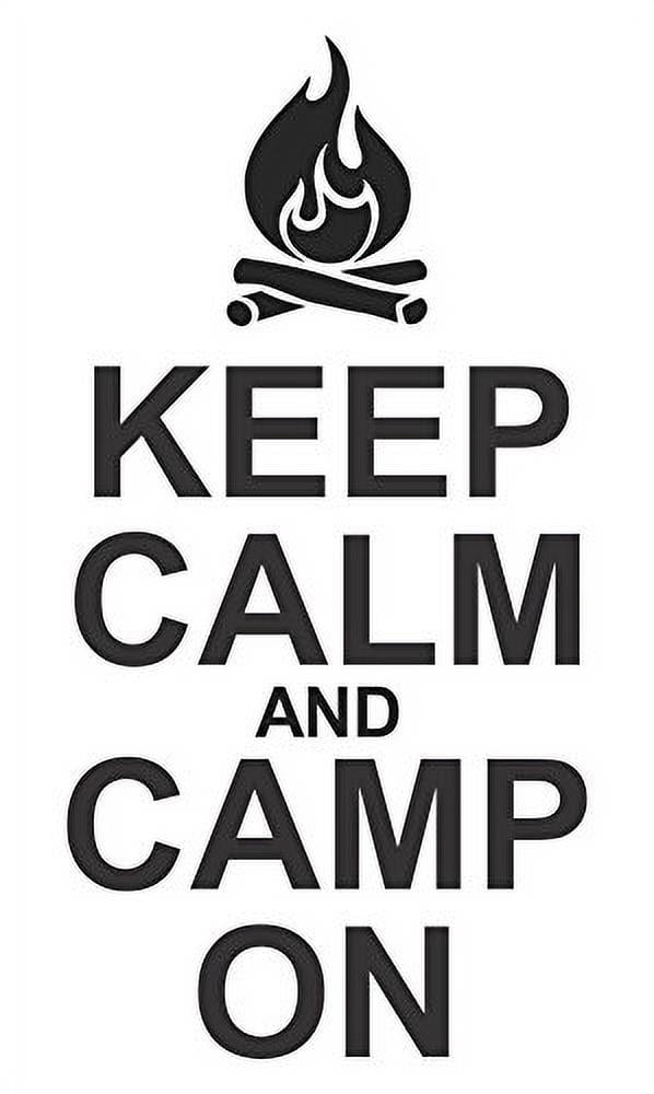 Keep Calm & Camp On Camper Or Rv Summer Quotes Wall Decals Sticker, with  Campfire Art, Black, 23x12 , 