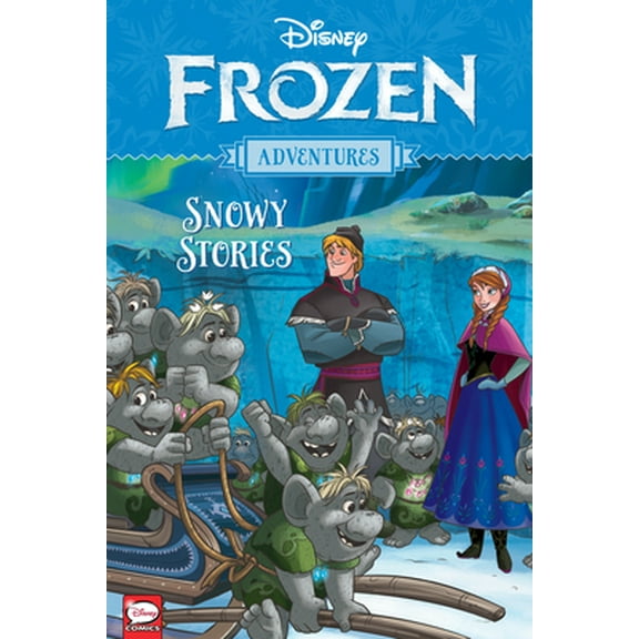 Pre-Owned Disney Frozen Adventures: Snowy Stories (Paperback) 1506714714 9781506714714