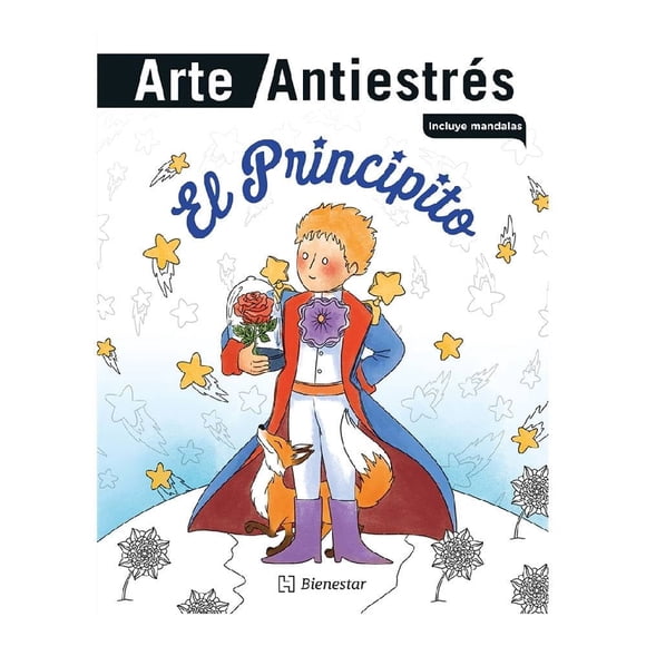 Arte Antiestrés: El Principito Hachette Bienestar Antoine De Saint-Exupéry