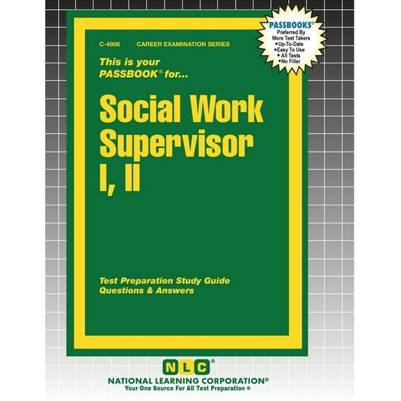 Career Examination Social Work Supervisor I, II, Book 4908, (Paperback)