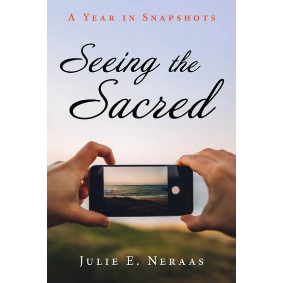Seeing the Sacred (Paperback)