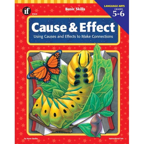 Pre-Owned Cause and Effect, Grades 5 - 6 (Basic Skills) (Paperback) 0742401014 9780742401013