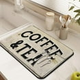 thumbnail image 3 of Dish Drying Mat, Coffee Black Text Absorbent Coffee Bar Mat for Countertops, Coffee Bar Accessories for Kitchen Counter Coffee Maker Coffee Pot Dining Room Decoration 18x24in, 3 of 7