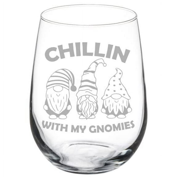 Wine Glass Goblet Chillin With My Gnomies Funny Christmas (17 oz Stemless)