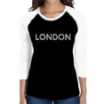 thumbnail image 1 of LA Pop Art Women's Raglan Baseball Word Art T-shirt - LONDON NEIGHBORHOODS, 1 of 2