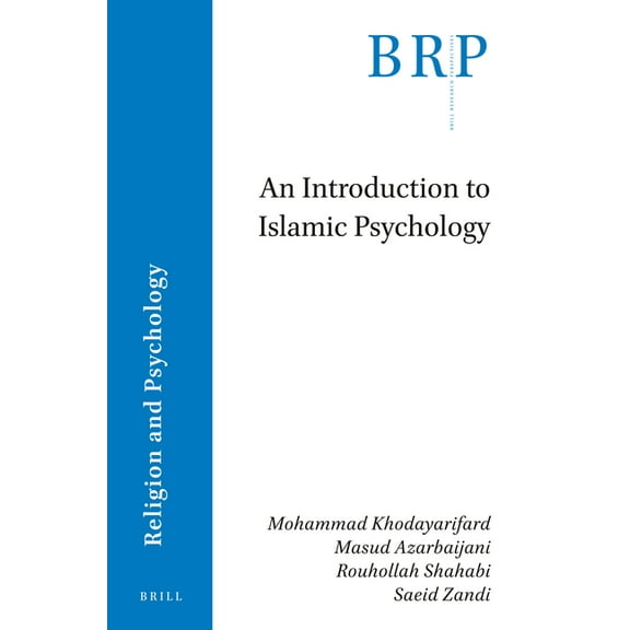 Brill Research Perspectives in Religion An Introduction to Islamic Psychology, (Paperback)