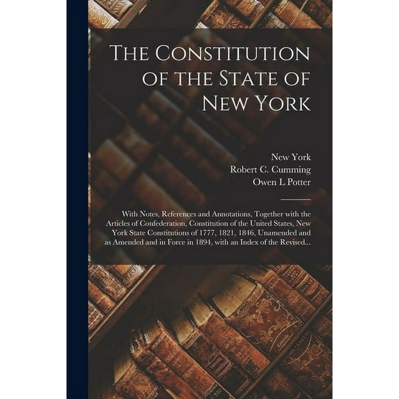 The Constitution of the State of New York (Paperback)