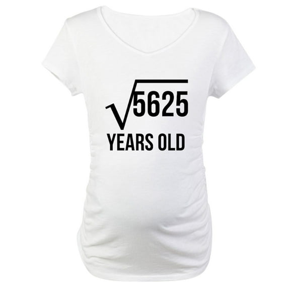 CafePress - 75 Years Old Square Root Maternity T Shirt - Cotton Maternity T-shirt, Cute & Funny Pregnancy Tee