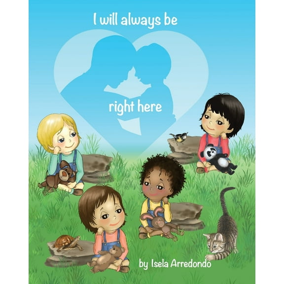 I will always be right here, (Paperback)