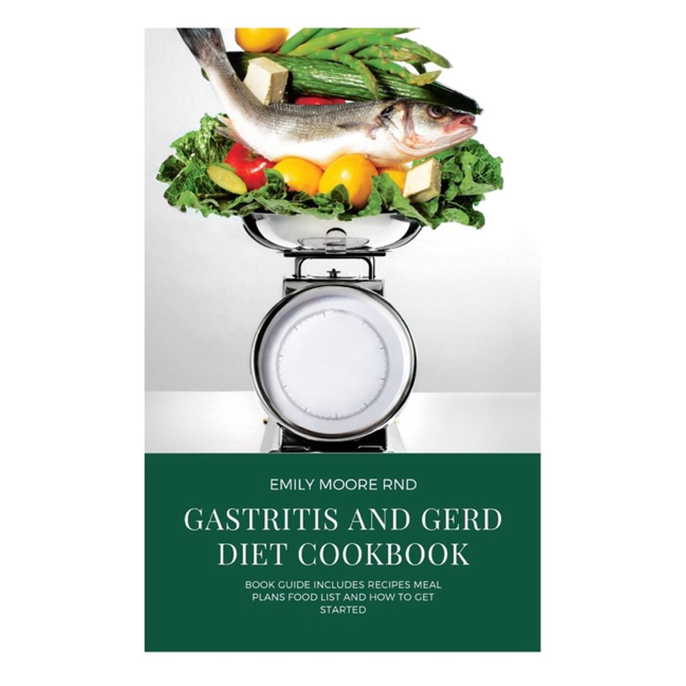 Gastritis and Gerd Diet Cookbook Book guide includes recipes, meal