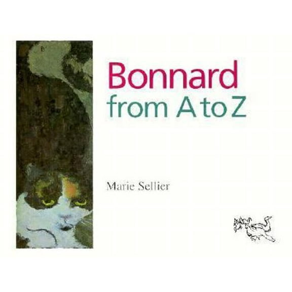 Pre-Owned Bonnard from A to Z (Hardcover) 0872264793 9780872264793