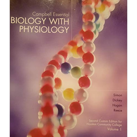 Pre-Owned Campbell Essential Biology with Physiology Second Custom Edition for Houston Co, 9781323740989, 1323740988, Paperback,