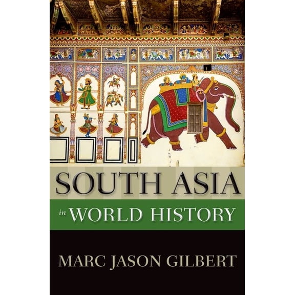 New Oxford World History South Asia in World History, (Paperback)