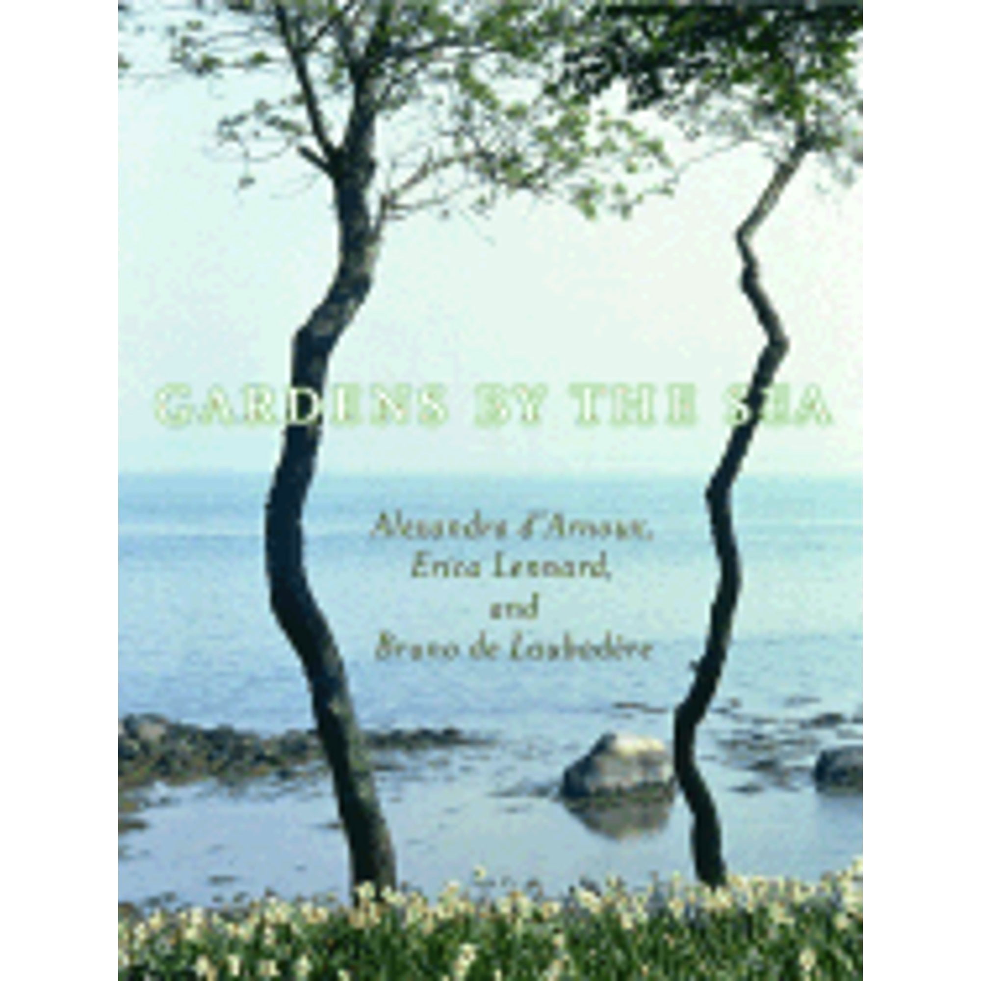 Gardens by the Sea (Pre-Owned Hardcover 9780609605684) by Alexandra D ...
