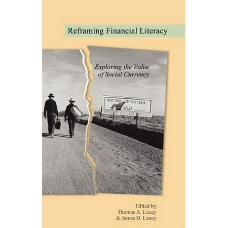 Reframing Financial Literacy : Exploring the Value of Social Currency