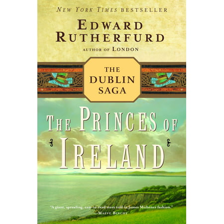 The Princes of Ireland : The Dublin Saga (Best Traditional Irish Music In Dublin)