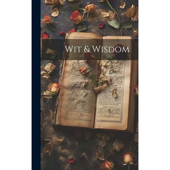 Wit & Wisdom (Hardcover)