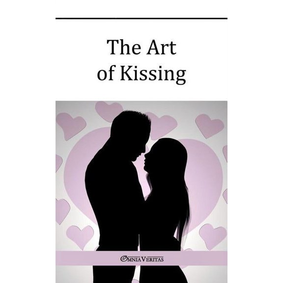 The Art of Kissing, (Paperback)