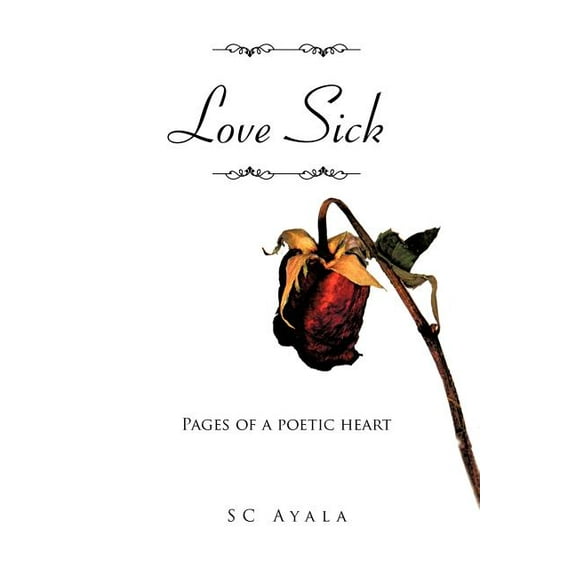 Love Sick : Pages of a Poetic Heart