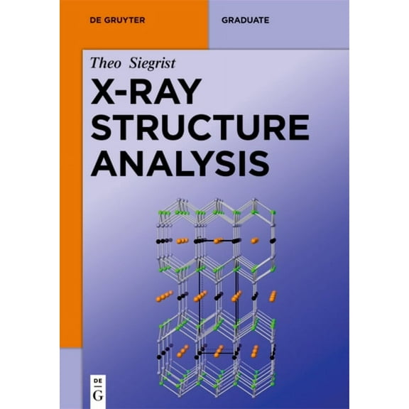 de Gruyter Textbook X-Ray Structure Analysis, (Paperback)