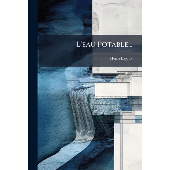 L'eau Potable... (Paperback)